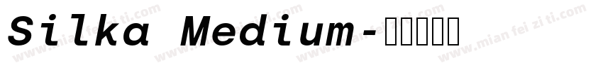 Silka Medium字体转换